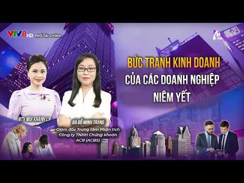 BỨC TRANH KINH DOANH CỦA CÁC DOANH NGHIỆP NIÊM YẾT