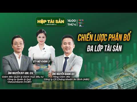 CHIẾN LƯỢC PHÂN BỔ ĐA LỚP TÀI SẢN